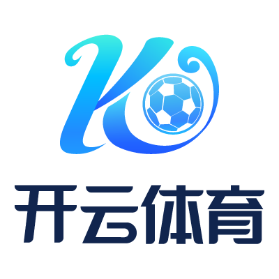 开云体育- KAIYUN开云体育官方网站- KAIYUN SPORTS